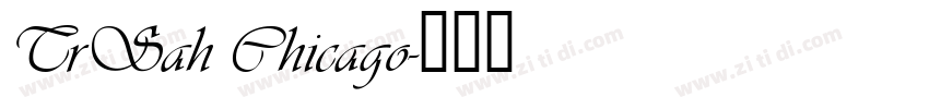 TrSah Chicago字体转换